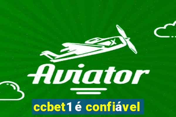 ccbet1 é confiável